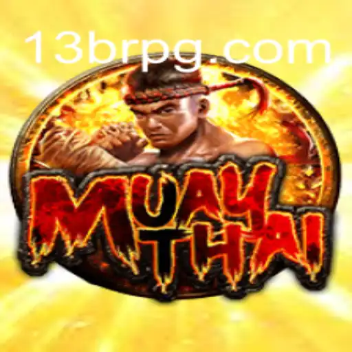 Exploring MuayThai and Its Digital Expansion to 13br.com